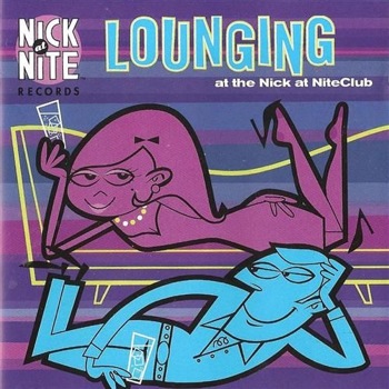 VA%20-%20Lounging%20At%20The%20Nick%20At%20NiteClub.jpg